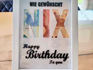 Geburtstagsgeschenk - Wie gewünscht NIX