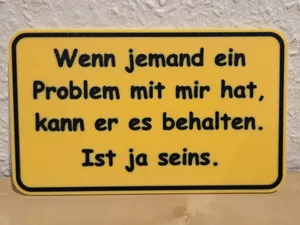 Lustiges Schild " Problem "