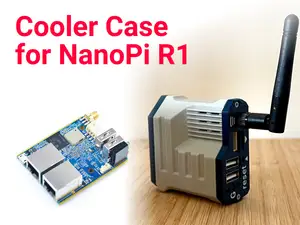 A Cooler Case for NanoPi R1