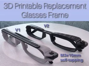 3D Printable Replacement Glasses Frame
