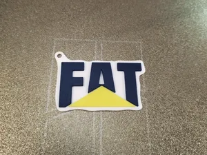 Funny keychain FAT