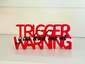 You had me at trigger warning book shelf sign