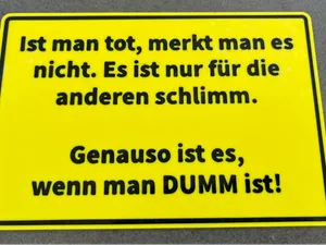Lustiges Schild Dummheit mit und ohne AMS