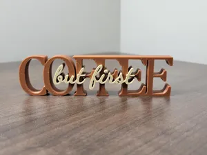 Dual-Color "But First Coffee" Text Standee