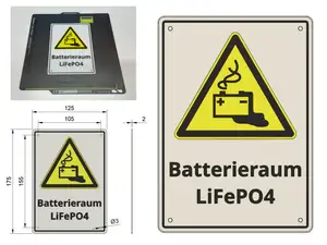 Batterieraum LiFePO4 - Schild