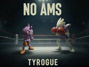 Tyrogue / No Ams