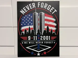 Never Forget 9-11 Memorial Wall Art