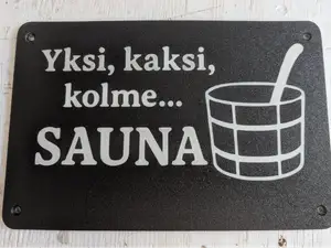 Sauna Sign "Yksi, kaksi, kolme... SAUNA