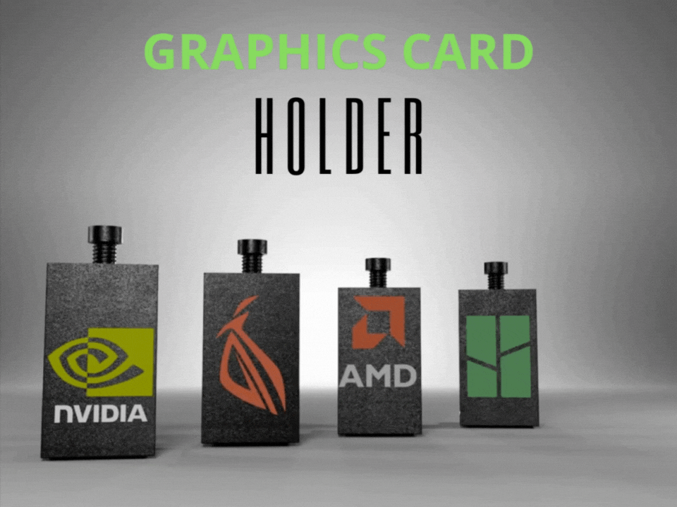 Minimalistic Graphics Card Holder