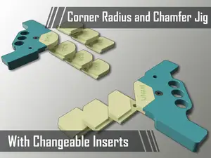 Corner Jig with changeable Radius/Chamfer inserts