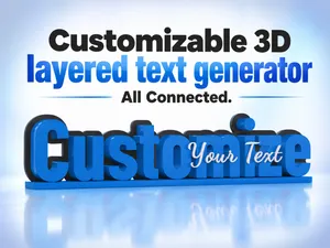 Customizable 3D Layered Text - All Connected