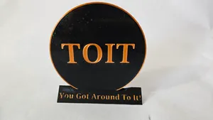 Award for those who always say when asked to do something "When I Get Around To It"