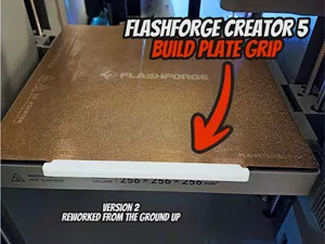 Flashforge Creator 5 Build Plate Grip - Updated V2