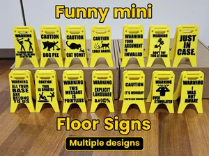 Funny mini Floor Signs (caution, warning)