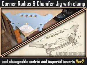 Corner Jig with changeable Radius/Chamf inserts v2