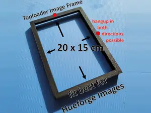 Toploader Image Frame 15x20 cm / Hueforge Pictures