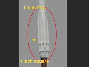 1 inch PVC to 1 inch square antenna mast adapter