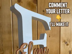 Need a name or Letter? Comment & I’ll Make It