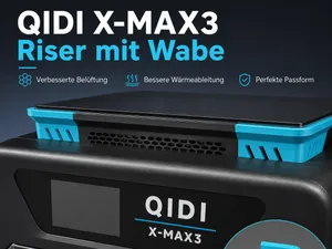 QIDI X-MAX3 Riser mit Wabenbelüftung