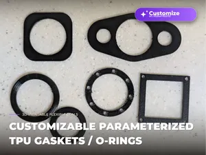 Customizable Parameterized TPU Gaskets / O-rings