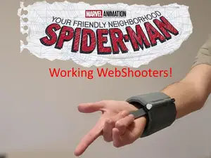 Your Friendly Neighborhood Spider-Man Webshooters