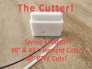 "The Cutter" Filament & PTFE Cutter