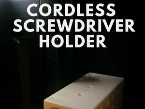 Cordless Screwdriver Holder