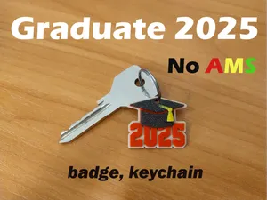 Graduate 2025 badge, keychain
