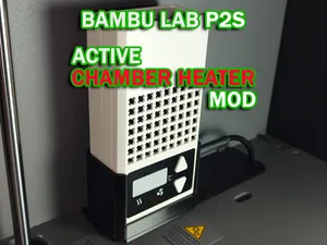 P2S Active Chamber Heater mod 100W