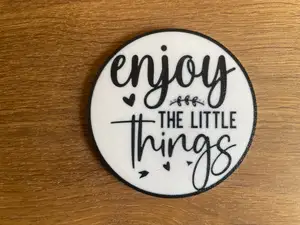 Enjoy the little things / Coaster / Drink / decor