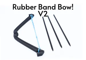 Handheld Rubber Band Bow and Arrow V2 – Print‑in‑Place, No Supports, Fast 20‑Minute Print
