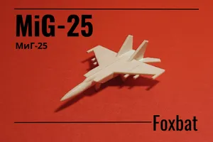 MiG-25 Foxbat print-in-place micro jet interceptor