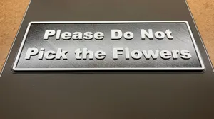 Please Do Not Pick the Flowers Sign