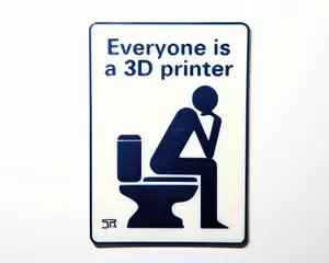 Toilet Sign 3D Printer