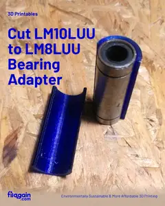 CUT LM10LUU TO LM8LUU BEARING ADAPTER