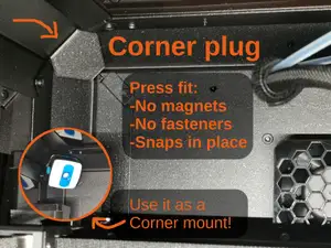Core One Corner Plug - No Magnets Needed - Avalible as corner mount