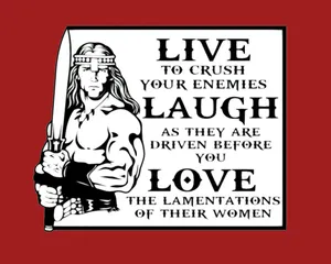 Conan The Barbarian - Live Laugh Love, sign