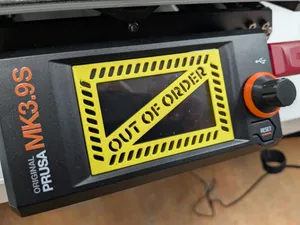 Out of order sign for Prusa MK4 / Core One.
