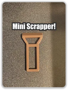 Bed Scrapper Mini 5Min Print Time!