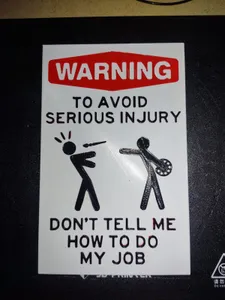 warning sign dont tell me how to do my job painter