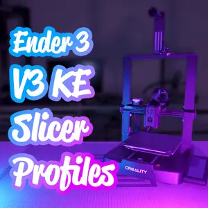Creality Ender 3 V3 KE Slicer profiles for PrusaSlicer & Cura