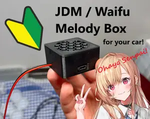 DIY JDM / Waifu Car Melody Box