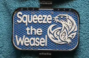 Squeeze the Weasel sign
