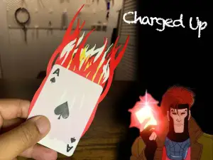 Ace of Spades | Charged up | On Fire | Gambit | X-Men