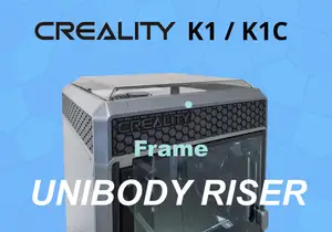 Creality K1 / K1C Unibody Riser Frame