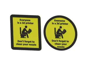 3D printer sign Funny - everyone is a 3d printer
