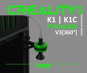 CREALITY K1 | K1C | K1SE - 360 PTFE TUBE GUIDE