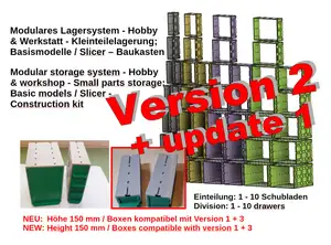 Version 2 - Modulares Lagersystem - Hobby & Werkstatt - Kleinteilelagerung; Basismodelle / Slicer - Baukasten // Modular storage system - Hobby & workshop - Small parts storage; Basic models / Slicer - Construction kit