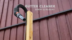 Gutter Cleaner – Anti ladder - Garden Hose Adapter