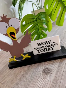 WOW... You're Amazing Today! – Motivations-Aufsteller